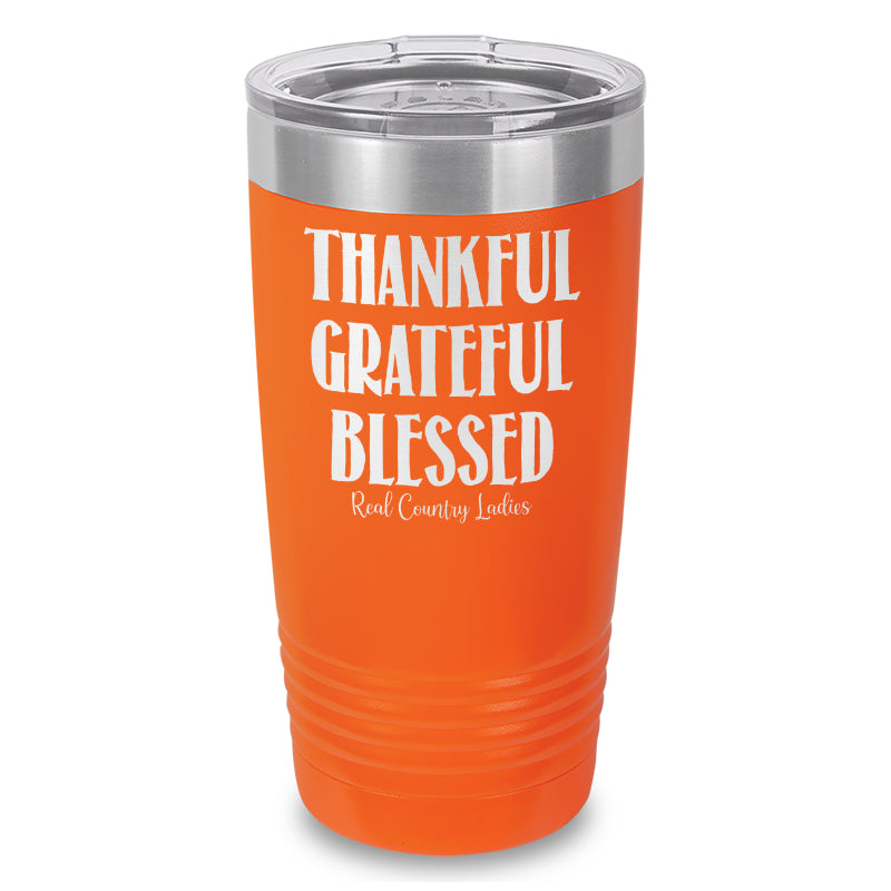 Thankful Grateful Blessed Laser Etched Tumbler