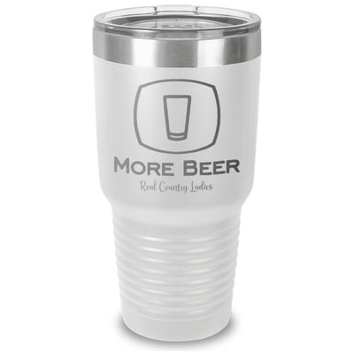 More Beer Laser Etched Tumbler