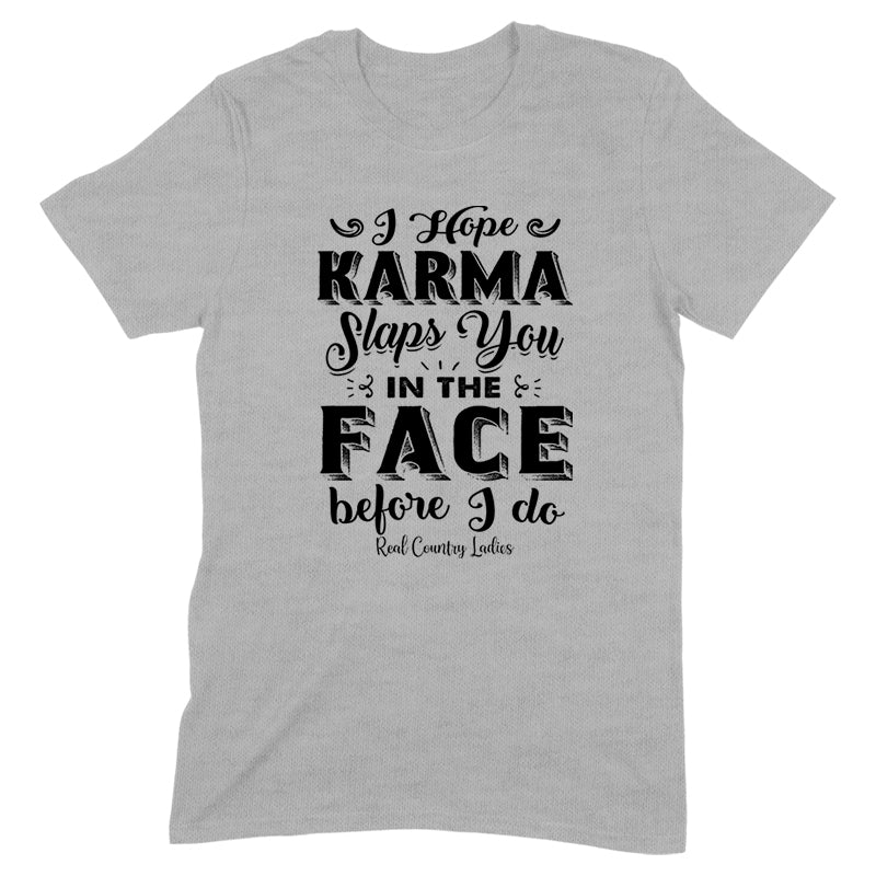 Karma Slaps You In The Face Black Print Front Apparel