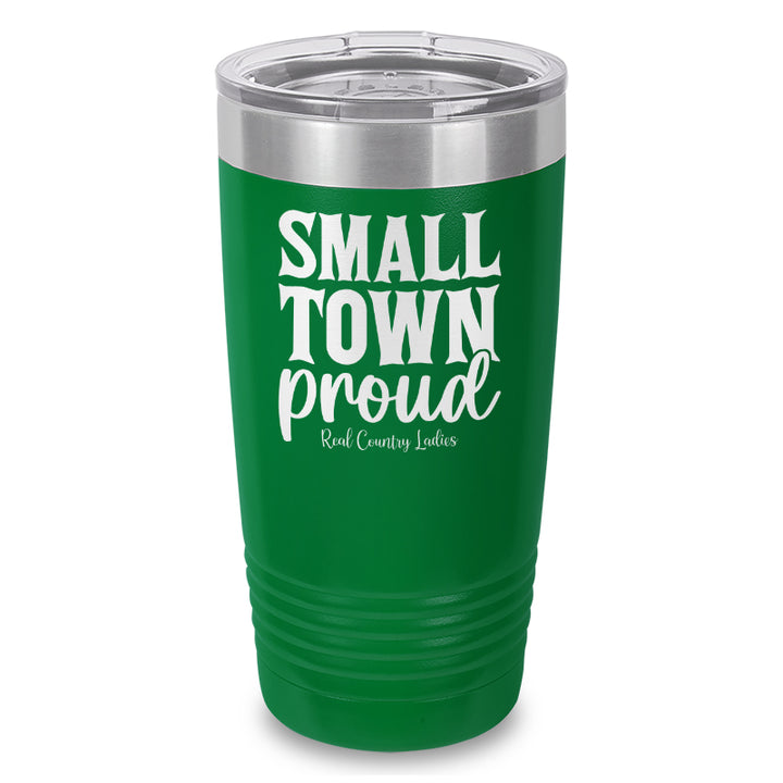 Small Town Proud Laser Etched Tumbler