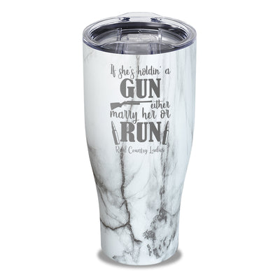 If She's Holdin A Gun Laser Etched Tumbler