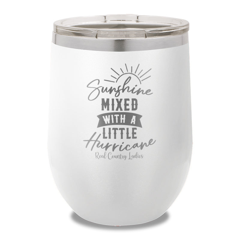 Sunshine Mixed With A Little Hurricane 12oz Stemless Wine Cup