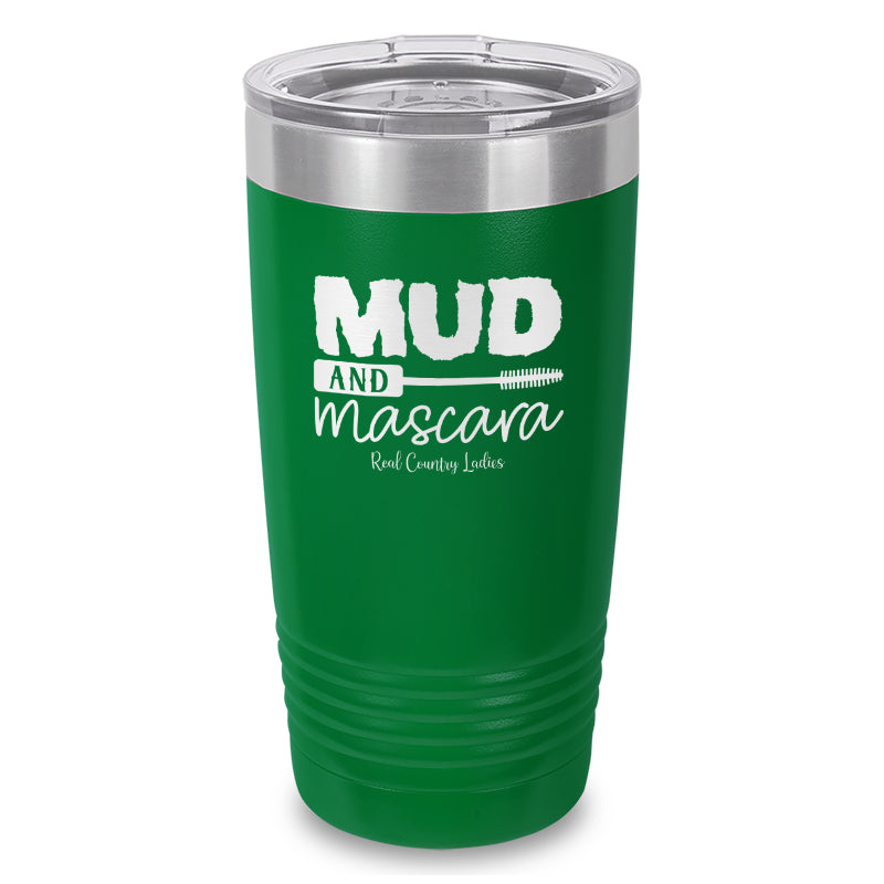 Mud And Mascara Laser Etched Tumbler