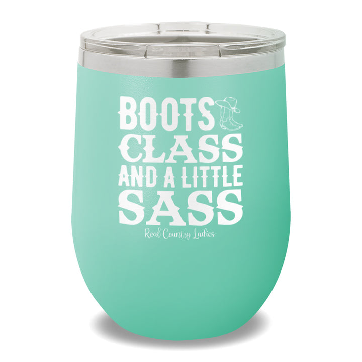 Boots Class And A Little Sass 12oz Stemless Wine Cup