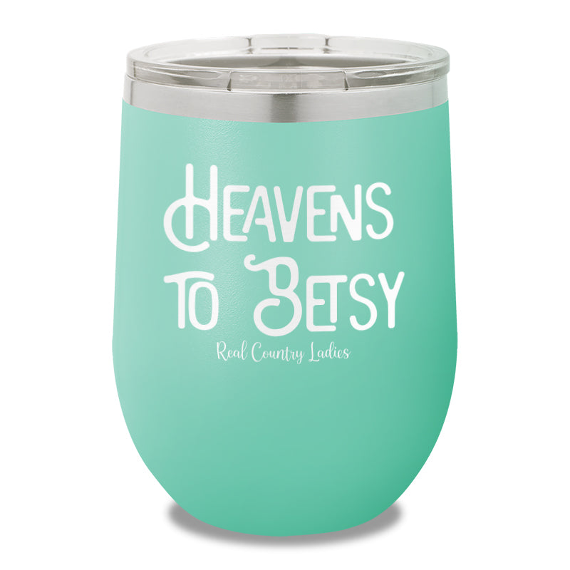 Heavens To Betsy 12oz Stemless Wine Cup