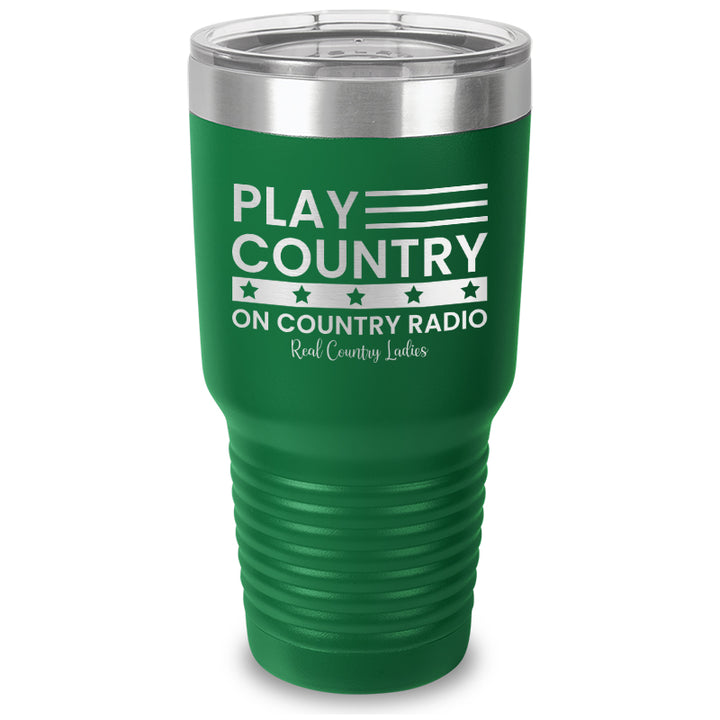 Play Country On Country Radio Laser Etched Tumbler