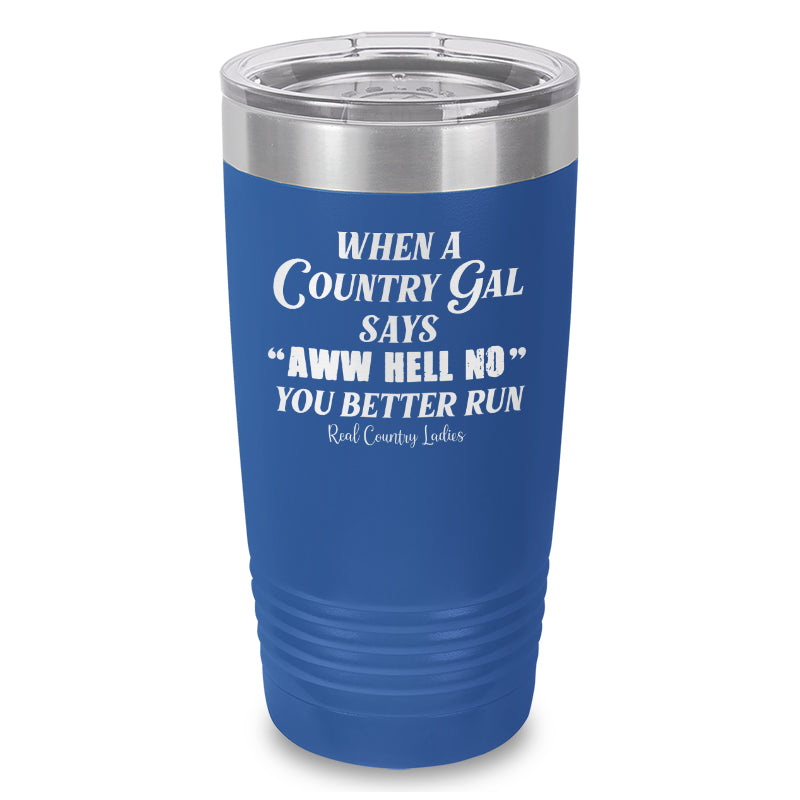 Special | Aww Hell No Laser Etched Tumbler