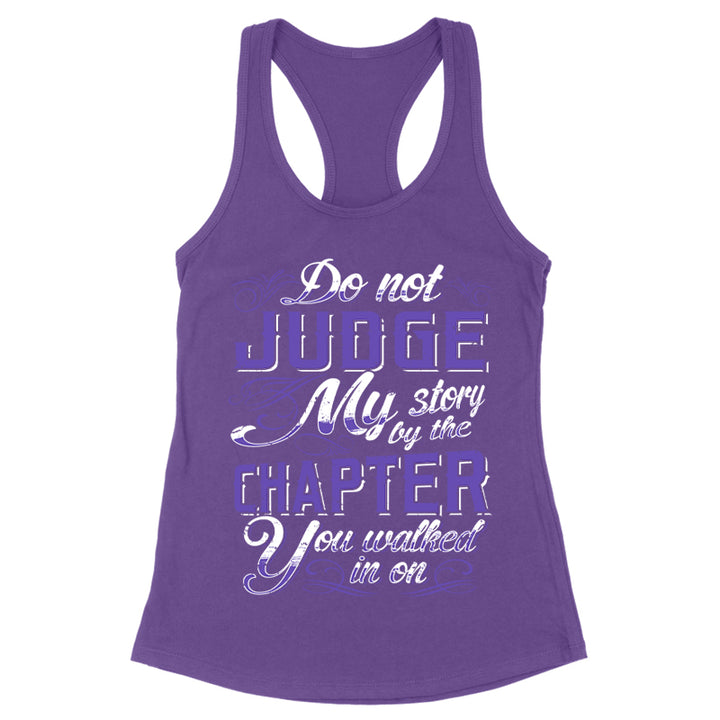 Do Not Judge My Story Apparel