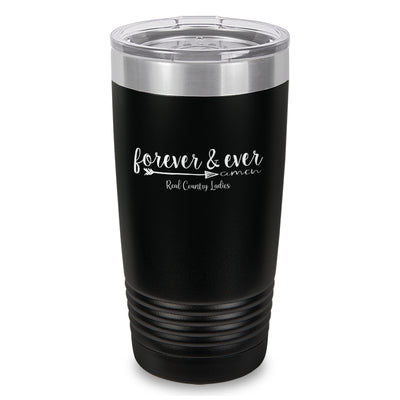 Forever And Ever Amen Laser Etched Tumbler