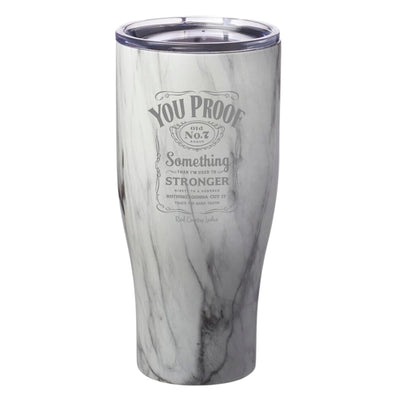 You Proof Laser Etched Tumblers