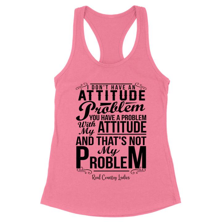 Not My Problem Black Print Front Apparel