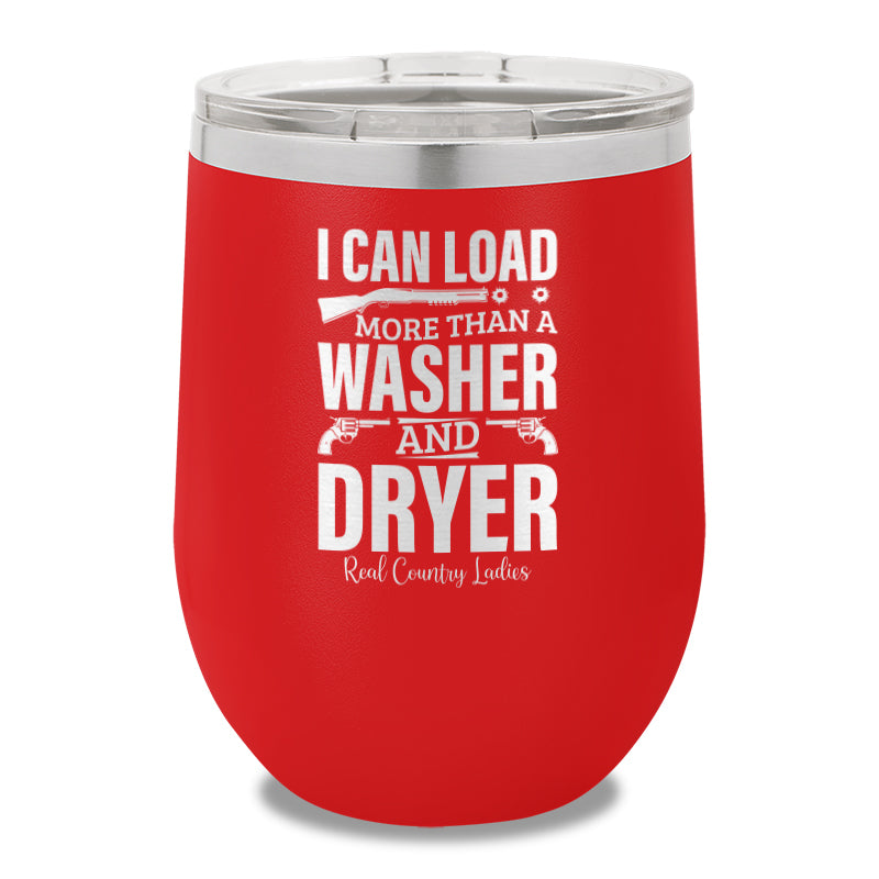 I Can Load More Than A Washer 12oz Stemless Wine Cup