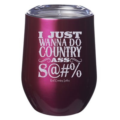Clearance | Country Ass Shit Laser Etched Tumbler