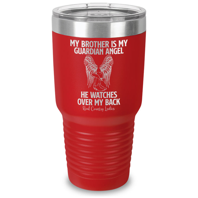 My Brother Is My Guardian Angel Laser Etched Tumbler