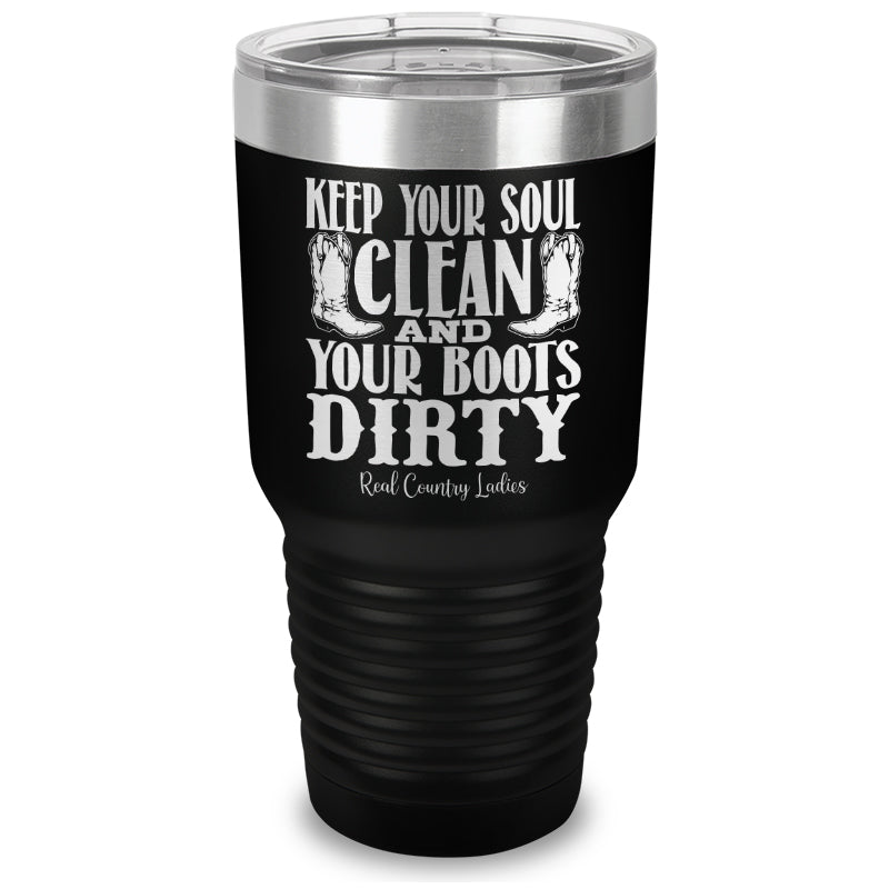 Keep Your Soul Clean Laser Etched Tumbler