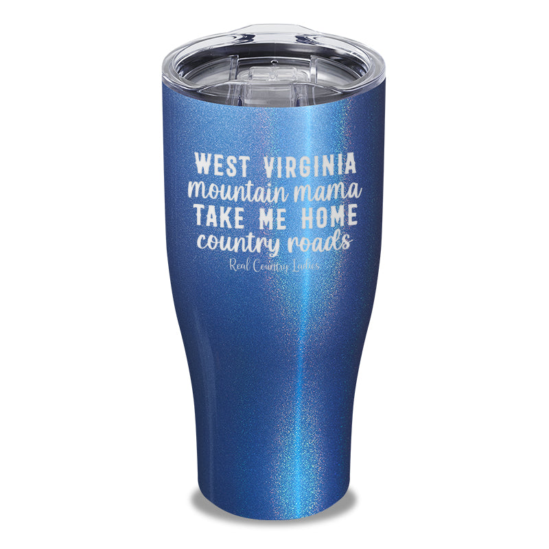 West Virginia Mountain Mama Laser Etched Tumbler