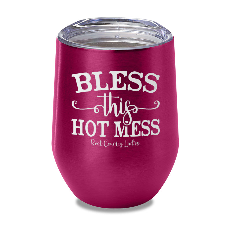 Bless This Hot Mess Laser Etched Tumbler