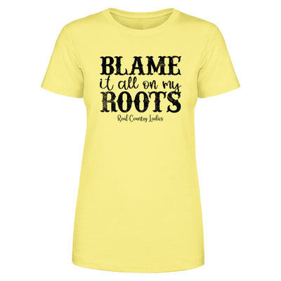 Blame It All On My Roots Black Print Front Apparel
