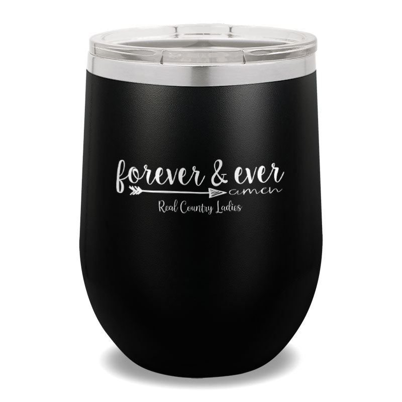 Forever And Ever 12oz Stemless Wine Cup