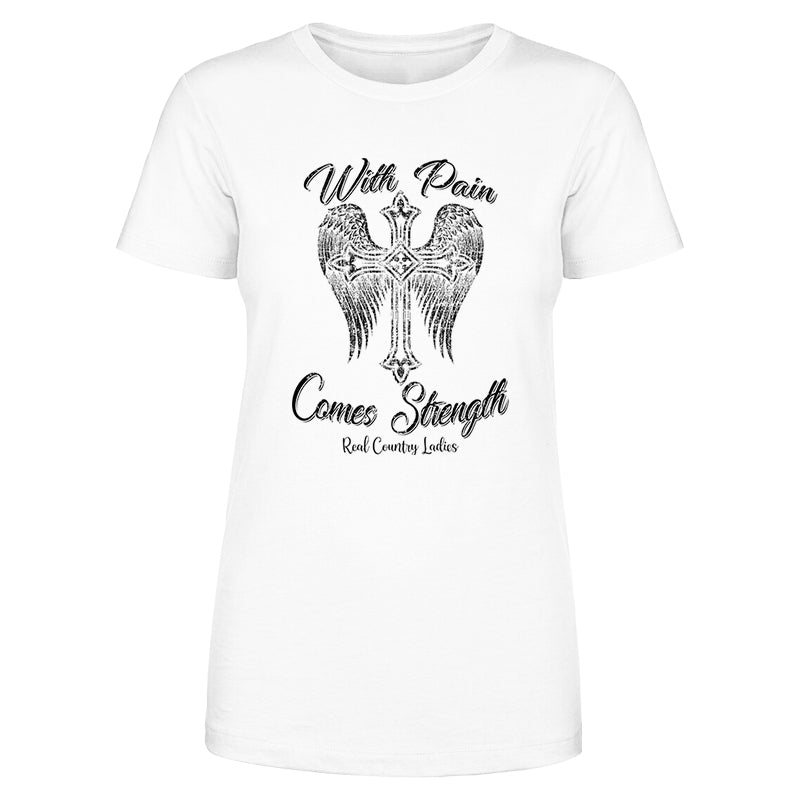 With Pain Comes Strength Black Print Front Apparel