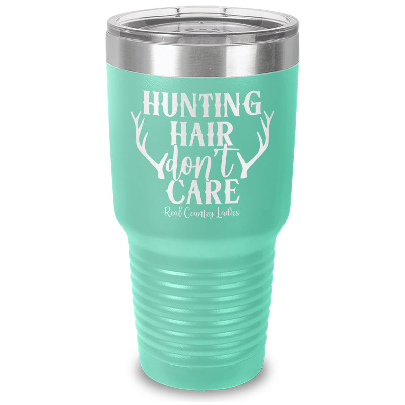 Hunting Hair Don't Care Laser Etched Tumbler