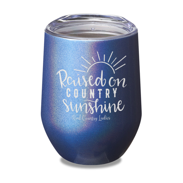 Raised On Country Sunshine Laser Etched Tumbler