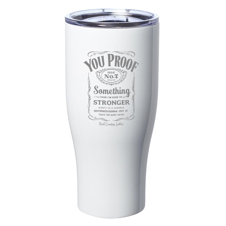 You Proof Laser Etched Tumblers