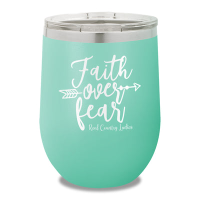 Faith Over Fear 12oz Stemless Wine Cup