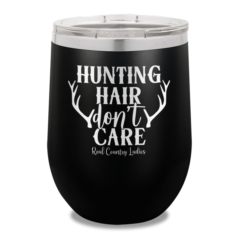 Hunting Hair Don't Care 12oz Stemless Wine Cup