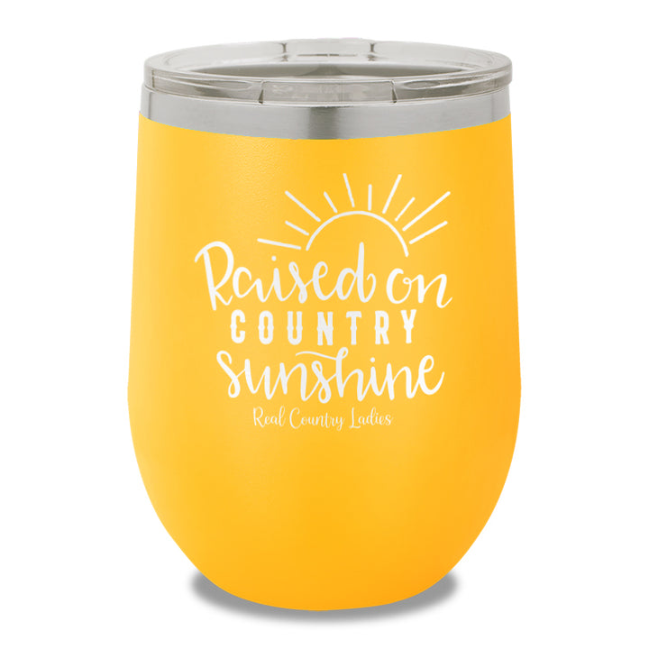 Raised On Country Sunshine 12oz Stemless Wine Cup