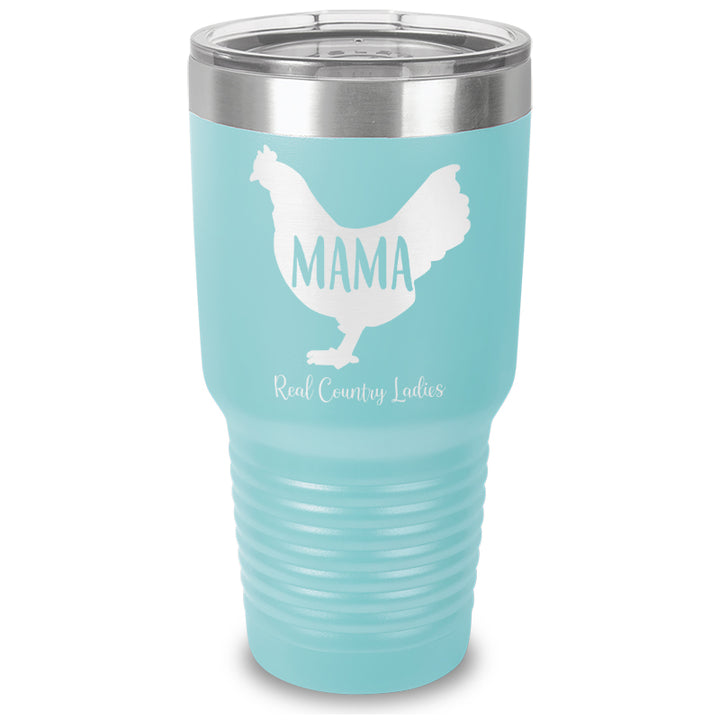 Mama Hen Laser Etched Tumbler