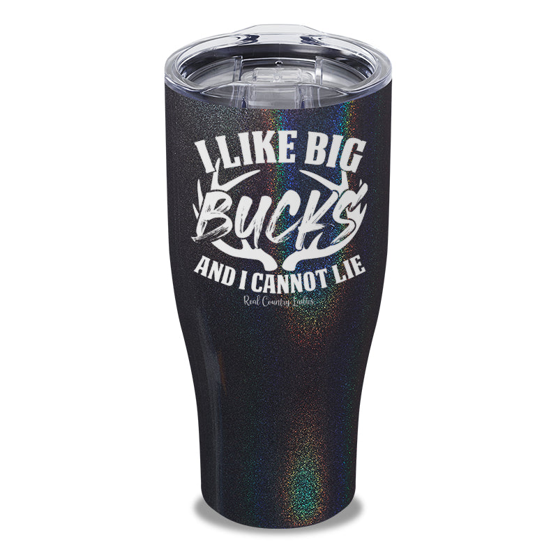 I Like Big Bucks Laser Etched Tumbler